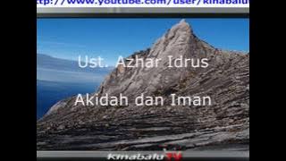Ustaz Azhar Idrus - Akidah dan Iman