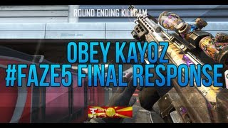 #FAZE5 Final Response! - Obey Kayoz