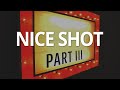 Nice Shot III [Marquee Sign Extra]