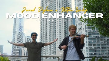 Mood Enhancer (Official Music Video) | Jared Dylan x Kostia Lucky