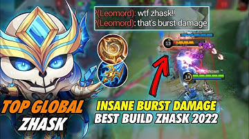 18 KILLS!! ZHASK INSANE BURST DAMAGE!! TOP GLOBAL ZHASK BEST BUILD 2022 | MOBILE LEGENDS