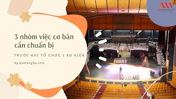 Checklist công việc cần chuẩn bị trước khi tổ chức sự kiện | Kiến thức tổ chức sự kiện | Quà tặng 3A