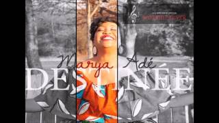 Marya Adé - Portes [lyrics dans la description]  ** Worship Fever Channel** chords