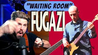 First Time Hearing FUGAZI! Bass Teacher REACTS to “Waiting Room”