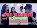 ENG)[Ready Reaction]BLACKPINK - 'Ice Cream (with Selena Gomez)'리액션ㅣ M/V REACTION