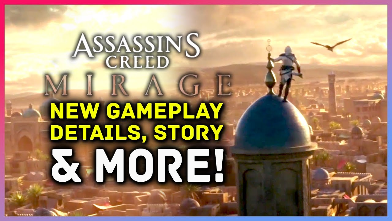 Assassin's Creed Mirage: Release Date, Gameplay, Story, and Latest