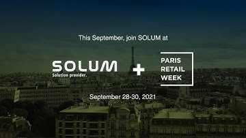 Events: SOLUM + Paris Retail Week Trailer | SOLUM Electronic Shelf Labels