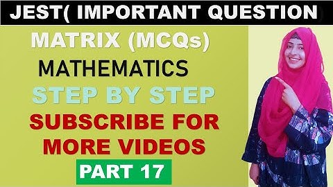 Test Preparation Of JEST || Important MCQs of Matrices || Maths Academy by farina Memon