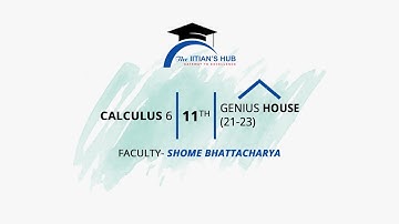 Calculus 6,11th,Genius House(21-23),Date-31-05-2021,By-Shome Bhattacharya