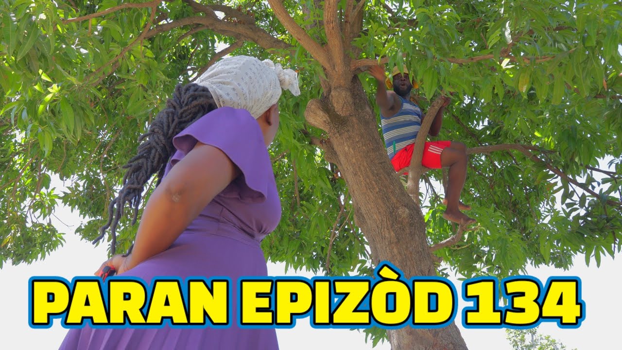 PARAN FULL EPISODE #134, GEN LÒBÈY. DEMA/TINE/PAGA/CHÈLBÈ/KALABWA/ZÒBÒT/LALA/TIZOU/TIBOUK