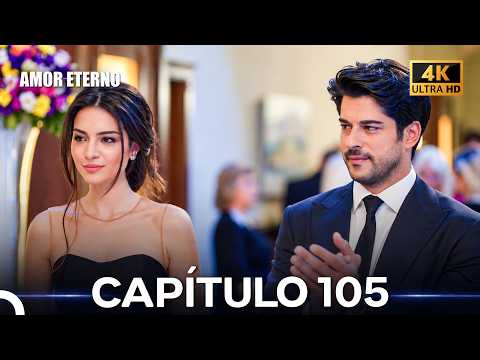 Endless Love Episode 105 (4K) (Spanish Dub)