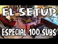 ESPECIAL 100 SUBS | EL SETUP DEL RINCON DEL VICIO