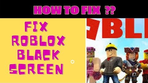 How To Fix Roblox Black Screen Problem Android & Ios || FING 24