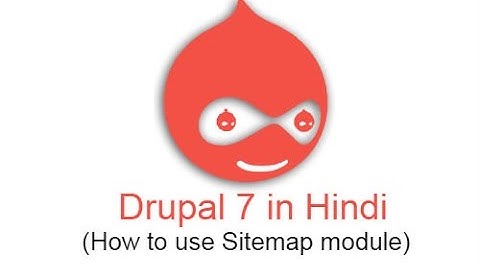 Drupal 7 Development Tutorials (Hindi and Urdu) -  How to create sitemap page using Sitemap module