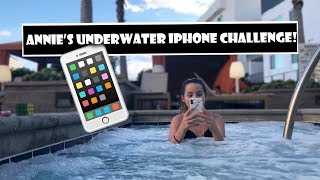 Annie s Underwater iPhone Challenge WK 372.6 Bratayley