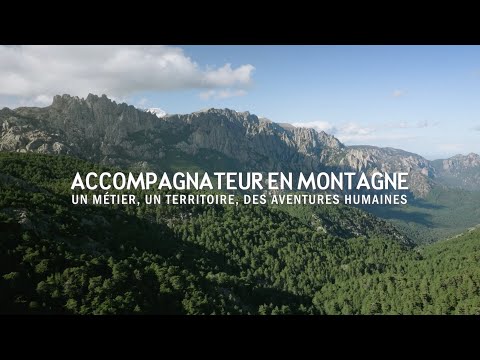 Accompagnateur en montagne, un métier, un territoire, des aventures humaines
