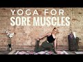 Yoga Flow for Sore Muscles | Move | Release Tension | Reduce Soreness