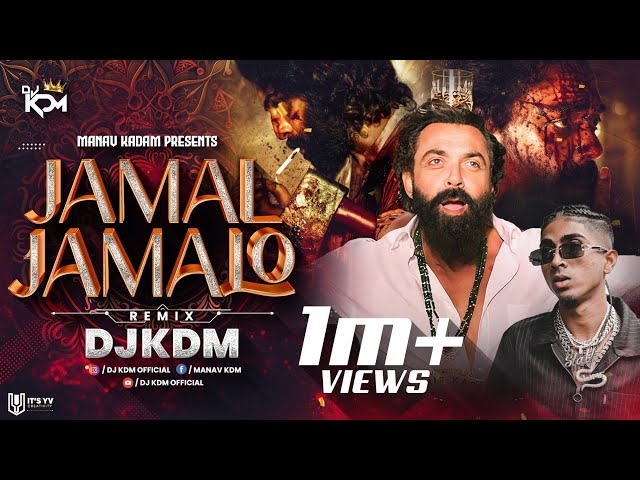 Jamal Jamaloo - Bobby Deol Entry Song X Mc Stan Hat Varthi Remix - Dj KDM class=