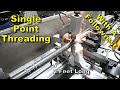 Single point threading using a followrest  24 inches of 24 12tpi threads