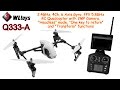 WLtoys Q333-A 2.4GHz, 4Ch, 6 Axis, FPV 5.8GHz RC Quadcopter with 2MP Cam, Headless, Transform funct.