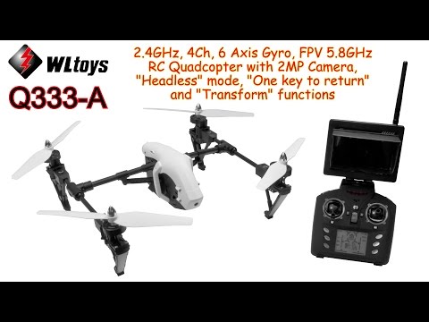 WLtoys Q333-A 2.4GHz, 4Ch, 6 Axis, FPV 5.8GHz RC Quadcopter with 2MP Cam, Headless, Transform funct.