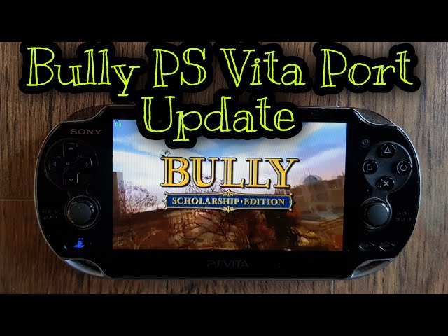 TheFloW releases Bully: Anniversary Edition port for PSVita : r/vitahacks
