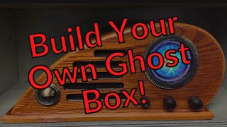 Build your own FM Scanning Ghost Box