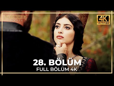 Muhteşem Yüzyıl 28. Bölüm (4K)