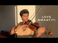 love nwantiti - dramatic violin cover - joel sunny