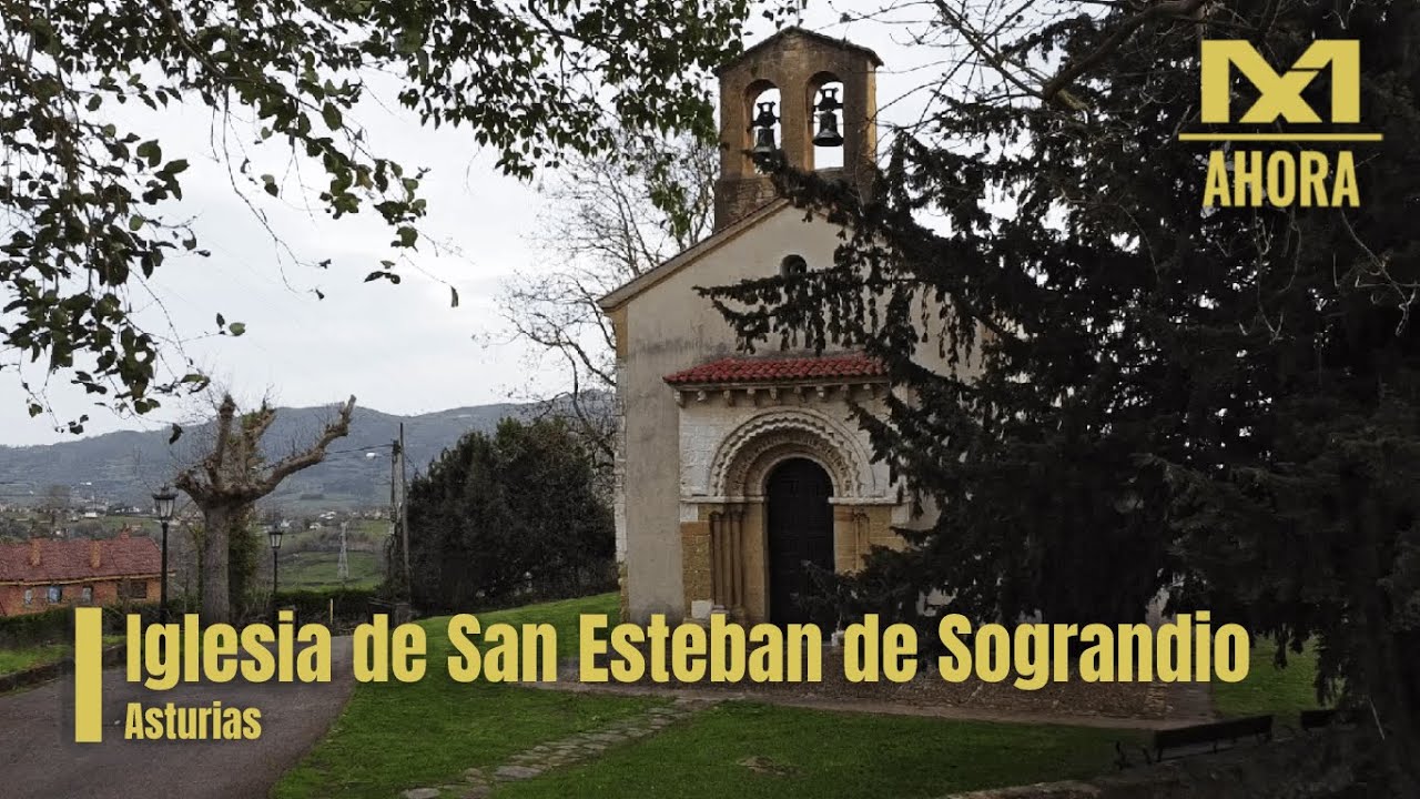 IGLESIA DE SAN ESTEBAN DE SOGRANDIO (OVIEDO – ASTURIAS) A VISTA DE DRON