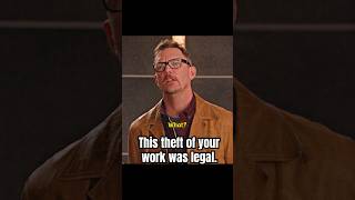 This theft of your work was legal.#law #shorts #shortvideo #series #fouryou