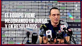 "El equipo viene mejorando en juego y en resultados" - Alejandro Restrepo