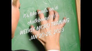 Weekly Micro Training January 20-25