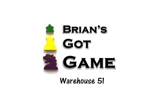 Brian's Got Game - Warehouse 51