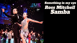 Samba Ross Mitchell something in my eyes