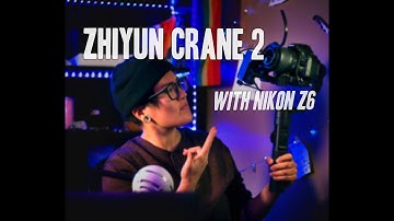 Zhiyun Crane 2 & Servo Follow Focus with Nikon Z6 - How to Record and Balance??