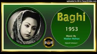 Kar Ke Badnaam Meri - Lata Mangeshkar - Majrooh Sultanpuri - Madan Mohan -Baghi - 1953 - Vinyl Ost