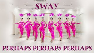 Nhảy PERHAPS X SWAY | Vũ đoàn Fevery