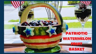 4th Of July Watermelon Fruit Basket Idea - Fruit Carvings By Jannet