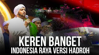 INCREDIBLE! INDONESIA RAYA IN THE NURUL QADIM HADROH BERSHOLAWAT STYLE