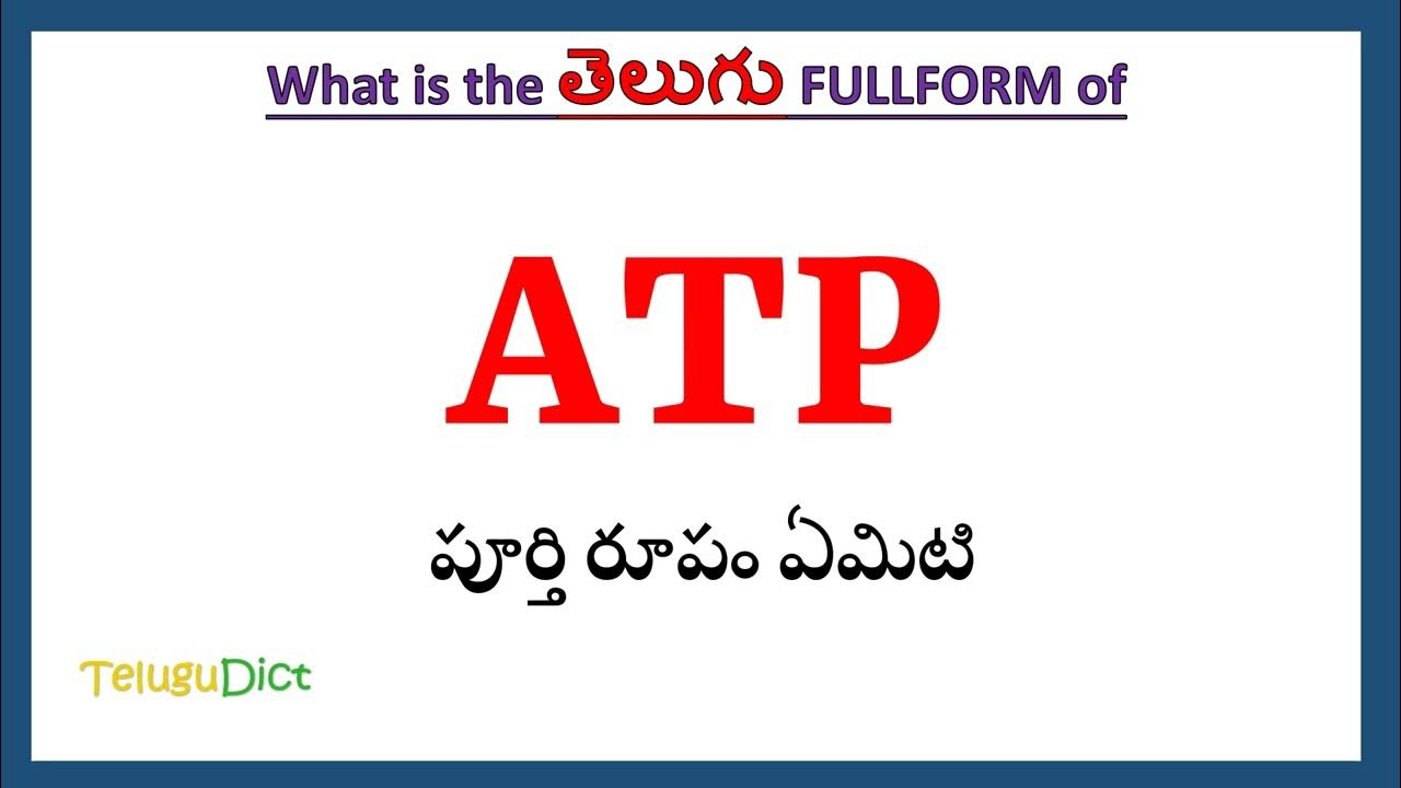 ATP Full Form In Telugu ATP In Telugu ATP atp-full-form-in-telugu-atp-in-telugu-atp