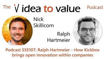 Podcast S5E107: Ralph Hartmeier - How Kickbox brings open innovation within companies