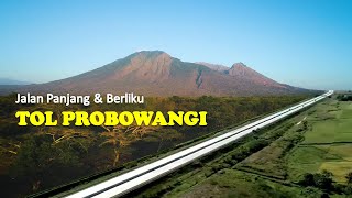 Hanya Sampai Situbondo?! Inilah Pro Kontra Pamungkas Trans Jawa, Tol Probolinggo-Banyuwangi!