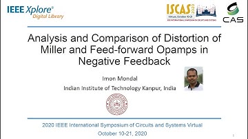 Analysis and comparison of distortion of Miller and feed-forward opamps in negative feedback