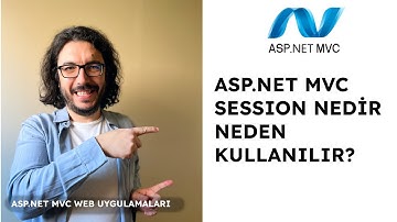 Asp NET MVC Web Uygulamalarında Session Kullanımı | Ne Ki Bu Session ?