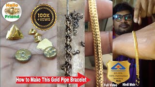 8 Design Gold Pipe Bracelet Makeing.Madrasi Bracelet