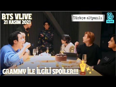 BTS VLIVE 2021 - 21 KASIM [Türkçe altyazılı] / BTS 2021 VLİVE İZLE / GRAMMY 2022 BTS TÜRKÇE SPOİLER💜