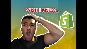 Things I Wish I Knew When Starting Shopify Dropshipping