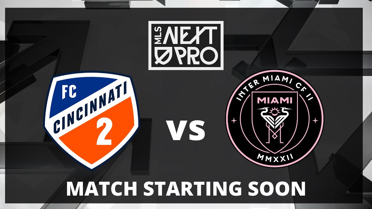 LIVE STREAM MLS NEXT PRO FC Cincinnati 2 vs Inter Miami CF II July 16, 2023