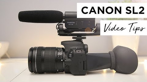 Canon SL2 (200D) Tutorial - Best Settings For High Quality Video